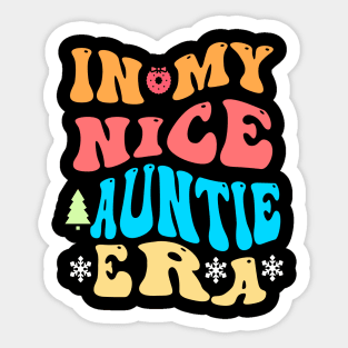 In My Aunt Era Sticker